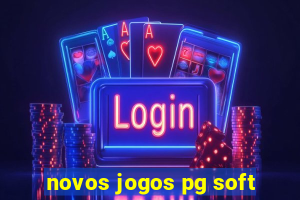 novos jogos pg soft